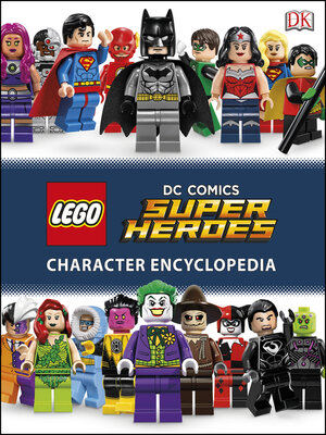 cover image of LEGO DC Super Heroes Character Encyclopedia